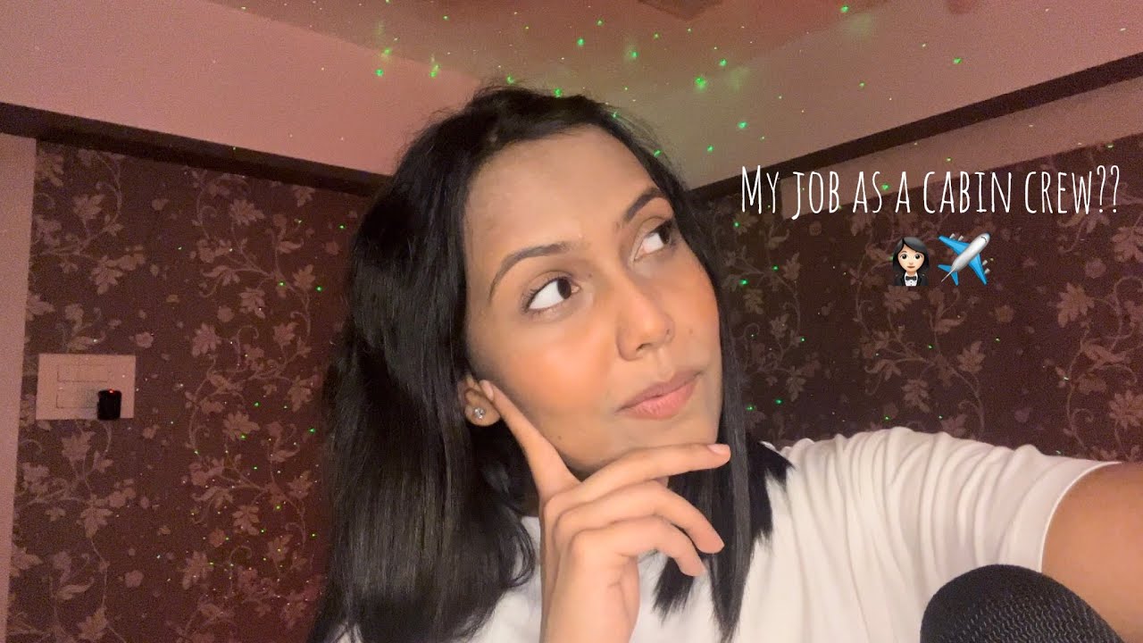 Indian ASMR | MY JOB AS A CABIN CREW✈️ | Whispered