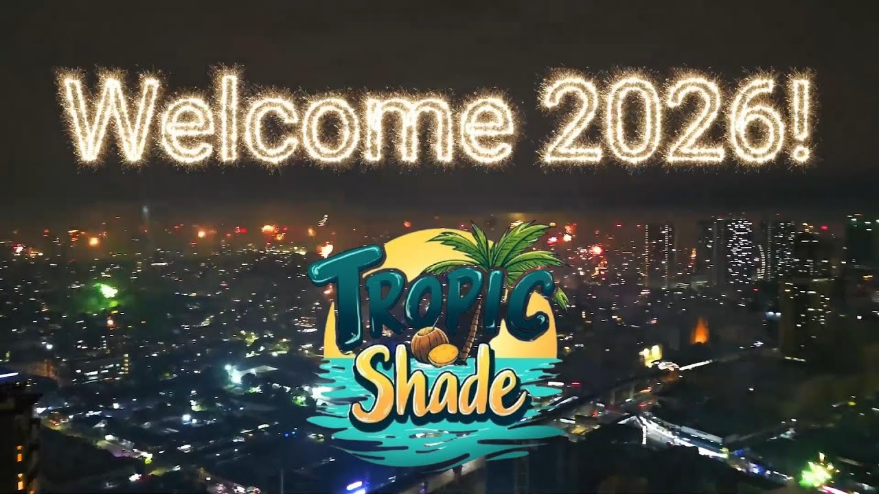 We Are Looking Forward to a New Year in the Tropic Shade! | Episode 395