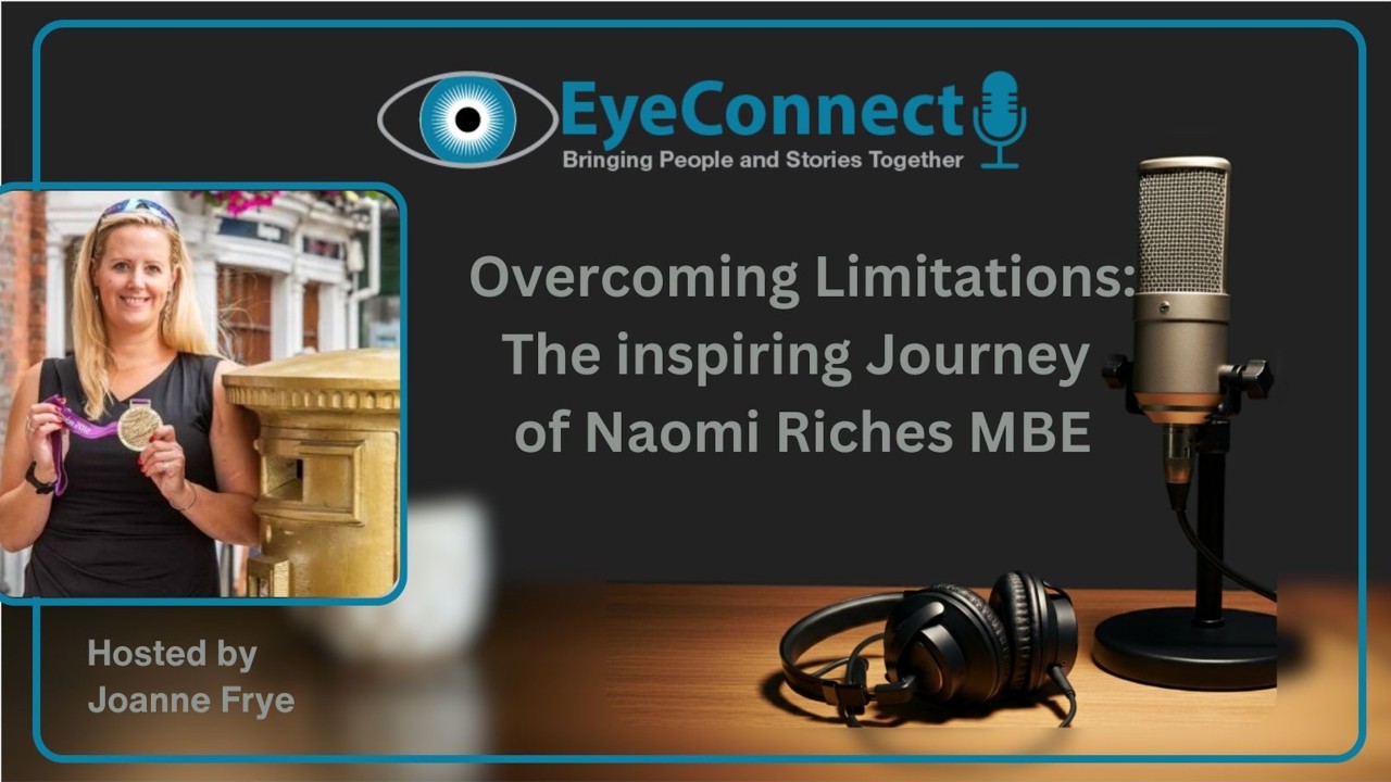 Overcoming Limitations: The Inspiring Journey of Naomi Riches MBE
