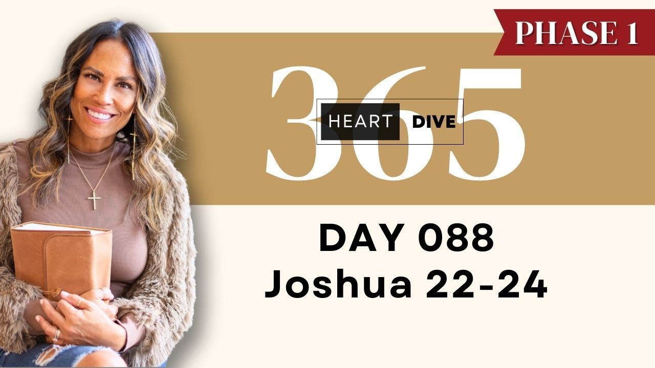 Day 088 Joshua 22-24 | Daily One Year Bible Study | Audio Bible Reading with Commentary