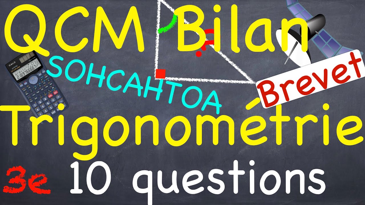 QCM BILAN TRIGO - 10 questions - Niveau Brevet - Troisième