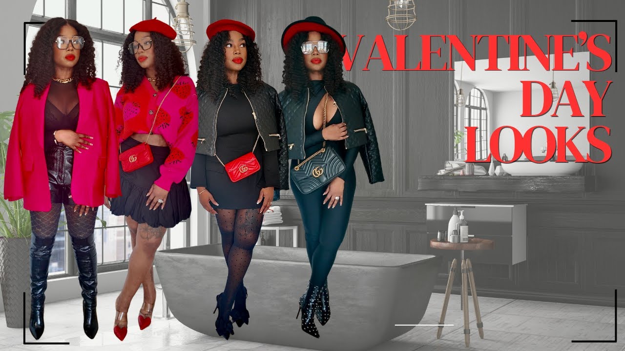 4 VALENTINE'S DAY LOOKS