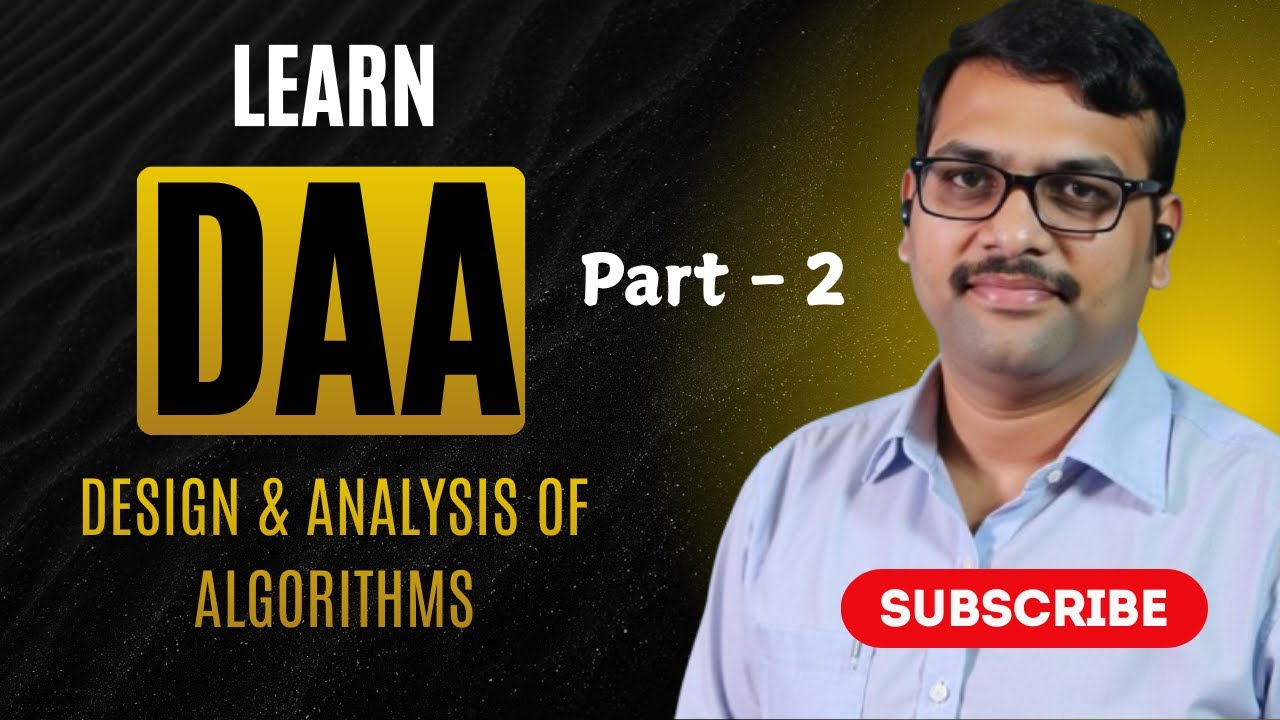 Learn DAA - Design and Analysis of Algorithms (Part-2) || Dynamic Programming || Backtracking
