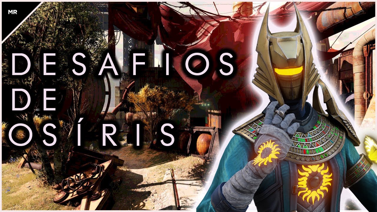 DESTINY 2 - DESAFIOS DE OS&Iacute;RIS DA SEMANA COM @Marechal Rambo  E @rjpira   (&Ecirc;XODO AZUL)