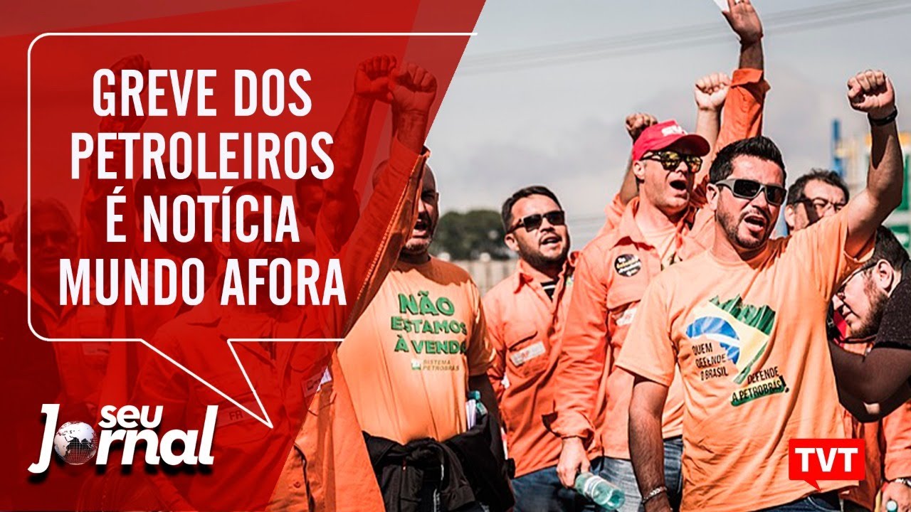 🔴Greve dos petroleiros &eacute; not&iacute;cia mundo afora - Justi&ccedil;a absolve Luiz Marinho &ndash; Seu Jornal 17.02.20 📰