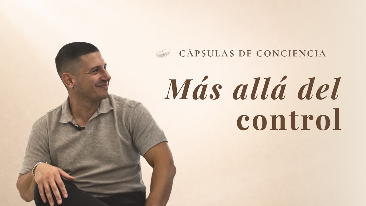 Cómo soltar el control (Espiritualidad Práctica)