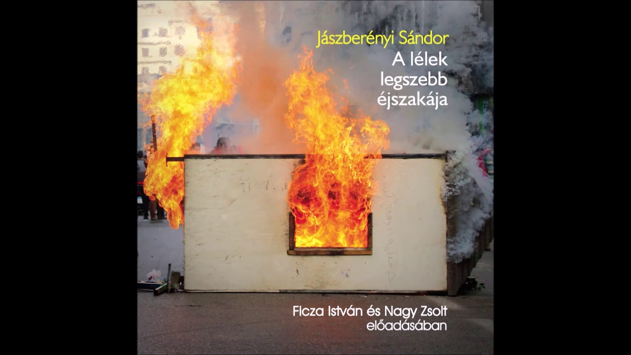 Jászberényi Sándor: A lélek legszebb éjszakája (Banana split) Nagy Zsolt előadásában