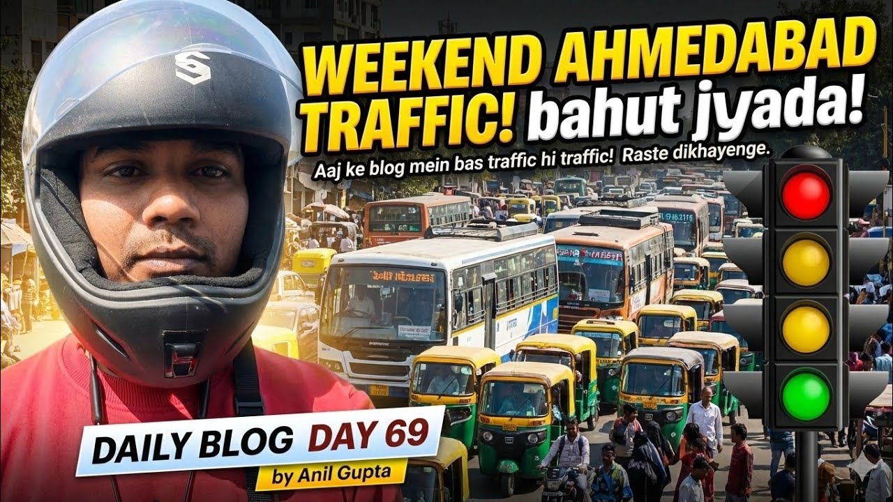 Ahmedabad ka Traffic Haal 🚦 | City Drive | Daily Blog Day 69 by Anil Gupta