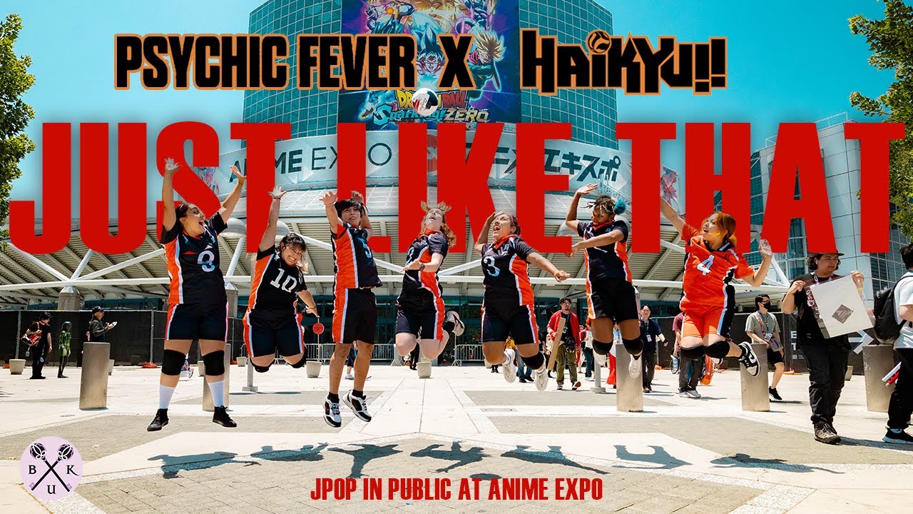 [JPOP @ Anime Expo 2024] PSYCHIC FEVER - 'Just Like Dat feat. JP THE WAVY' Dance Cover | HAIKYUU VER