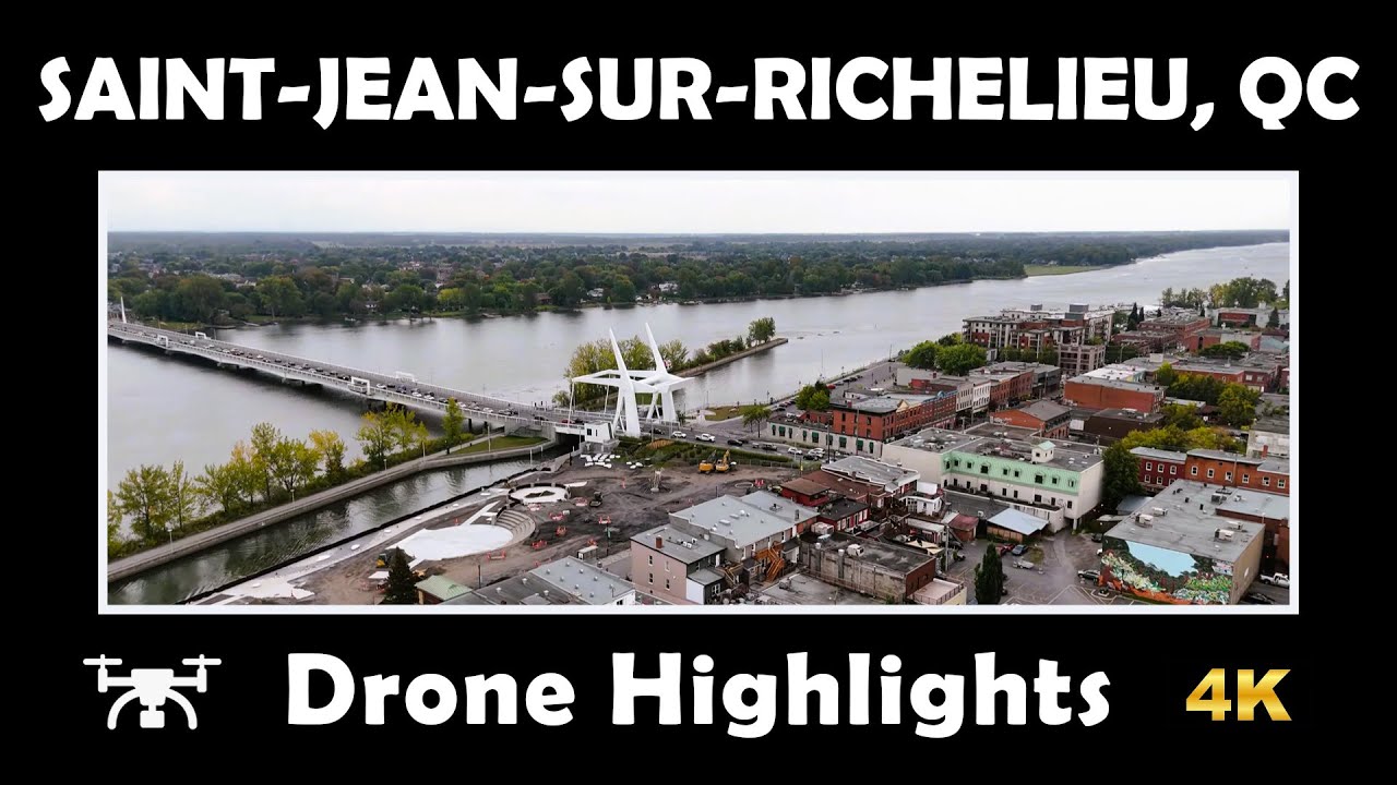 🌅 Breathtaking 4K Drone Highlights of Saint-Jean-sur-Richelieu, Québec 🛸✨