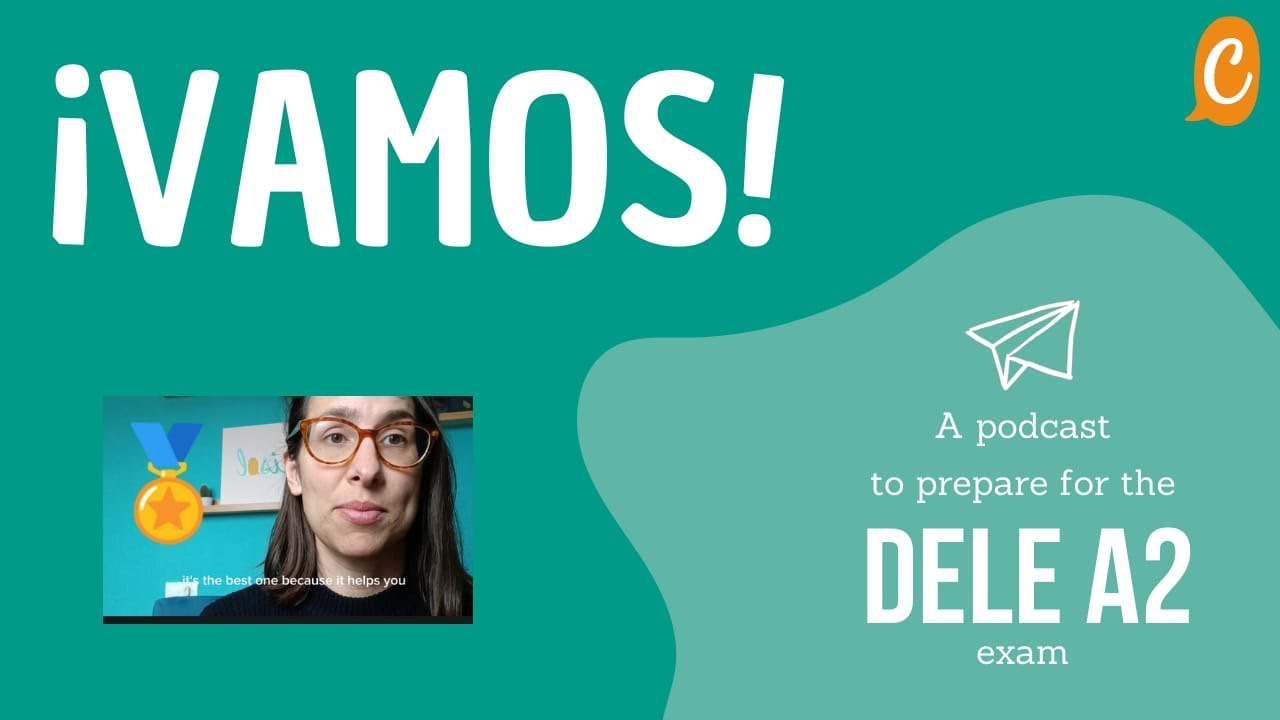 DELE A2 PODCAST. VAMOS - Episode 4. Best books to help you prepare