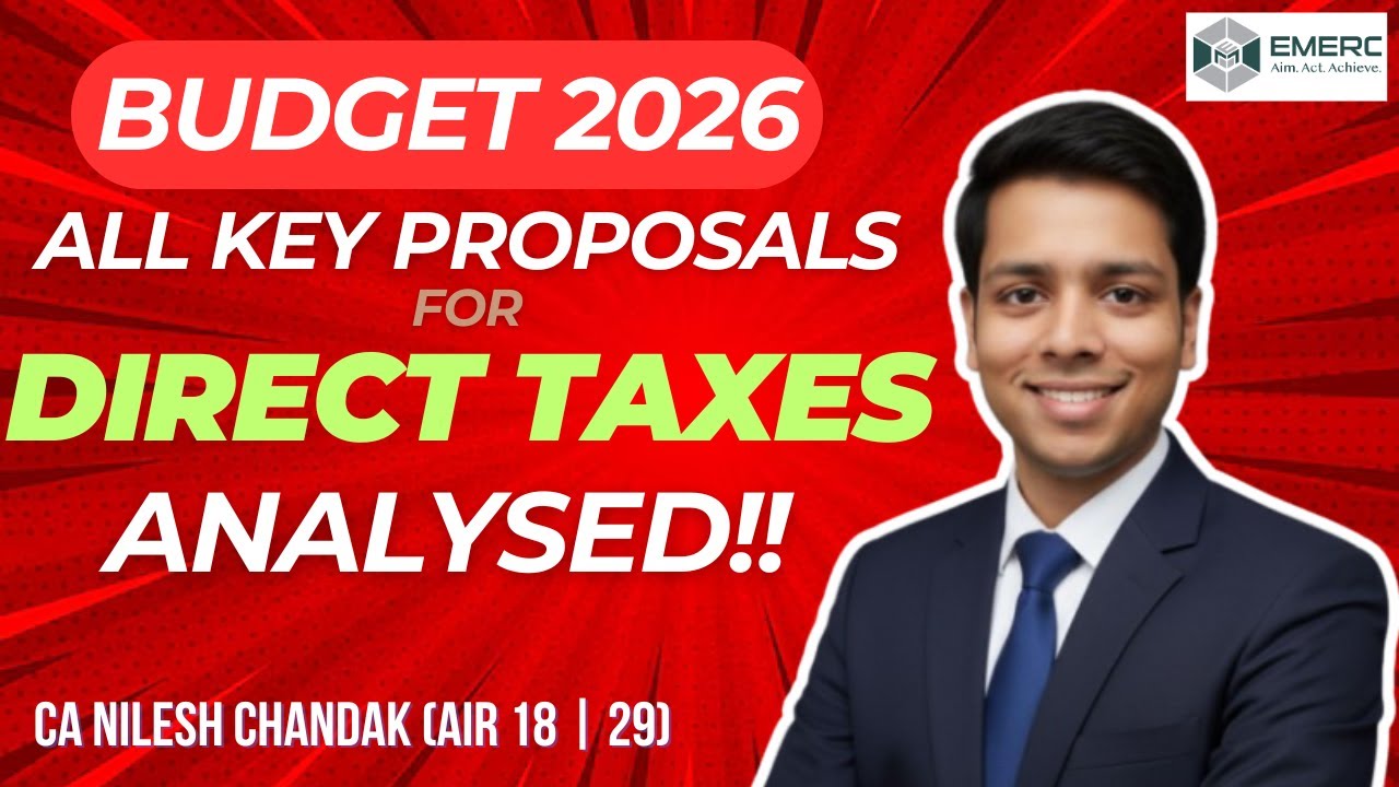 Budget 2026 - All Key Direct Tax Proposals Dissected
