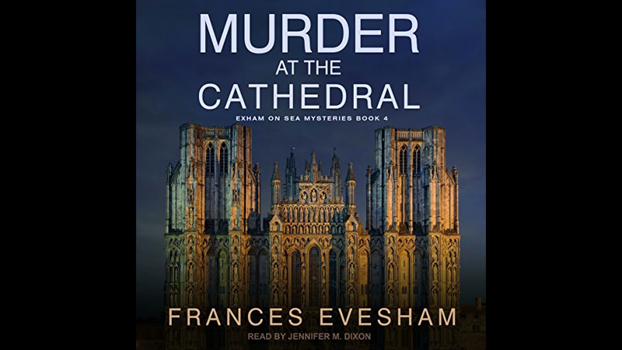 Murder at the Cathedral Audiobook by Frances Evesham