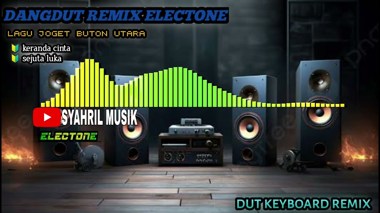 DANGDUT ELECTONE REMIX KERANDA CINTA🔰JOGET BUTON UTARA
