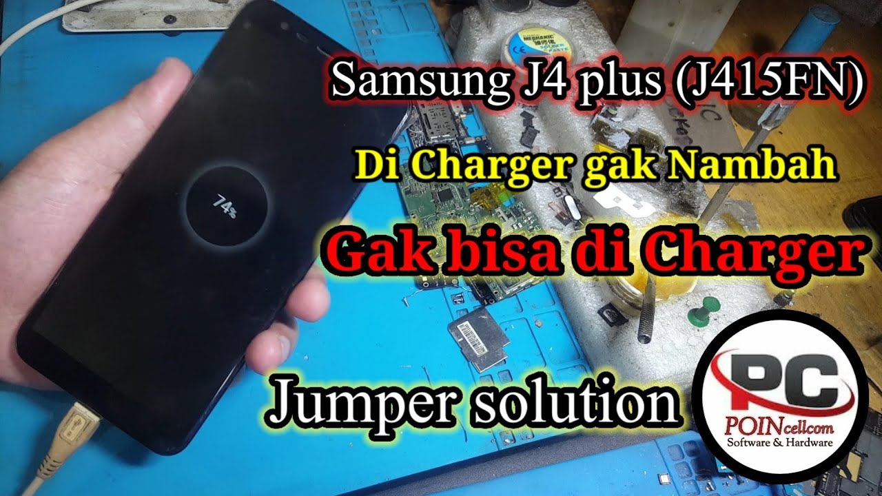 Samsung J4 plus (J415FN) | gak bisa cas (Charger) | Tanpa ic cas Jumper only