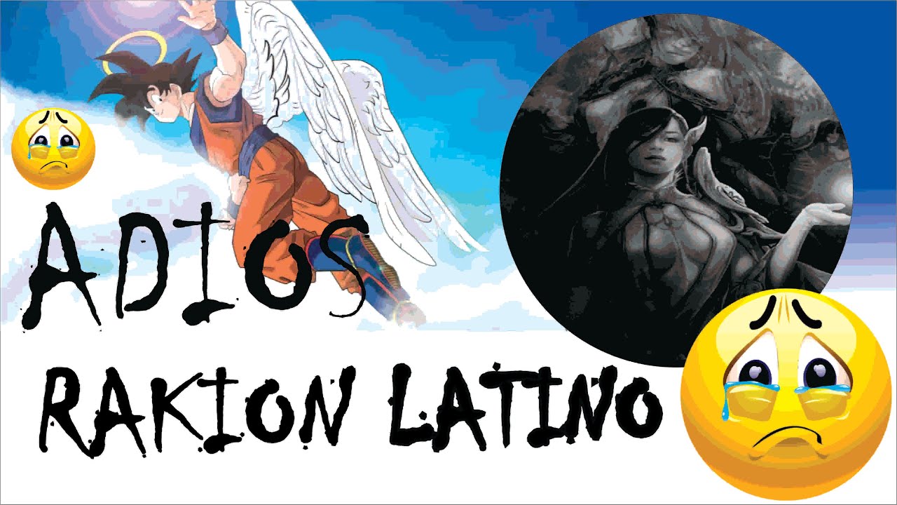 ADIOS RAKION LATINO