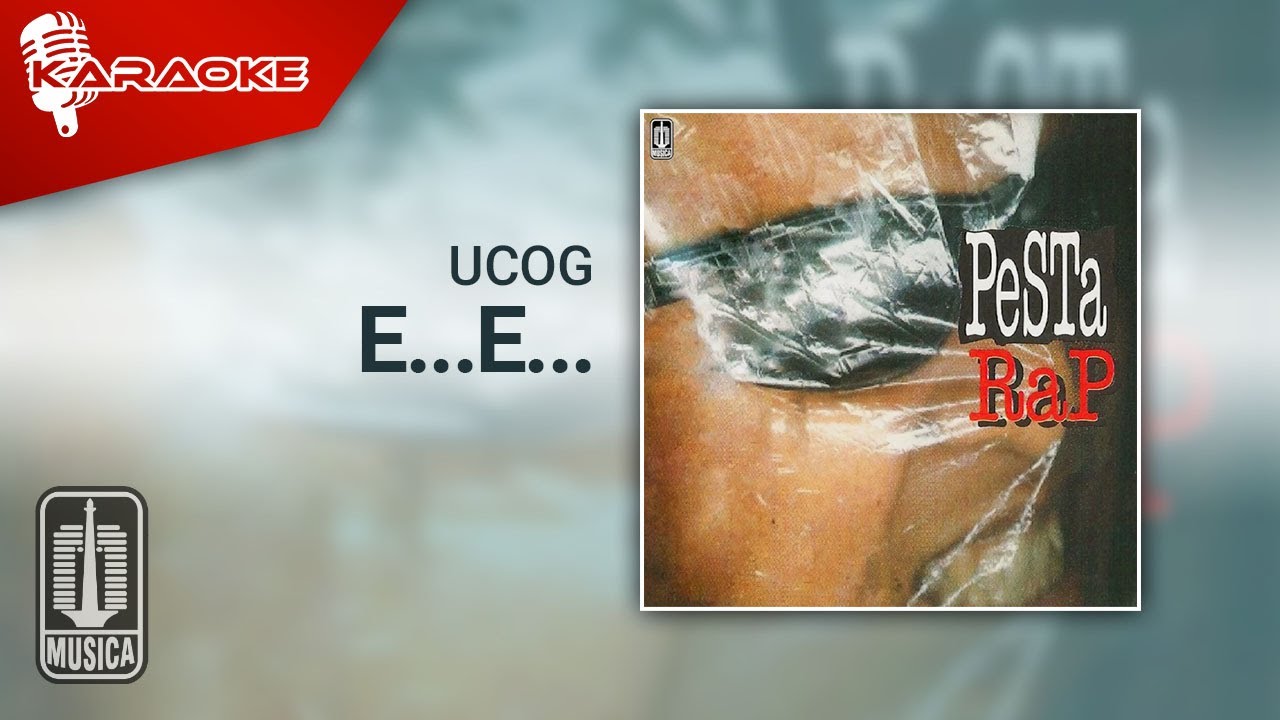 Ucog - E...E... (Official Karaoke Video)