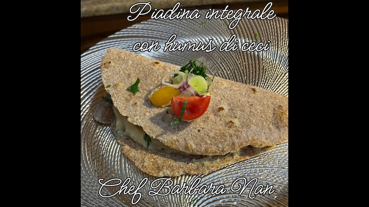 PIADINA INTEGRALE CON HUMUS DI CECI E POMODORINI