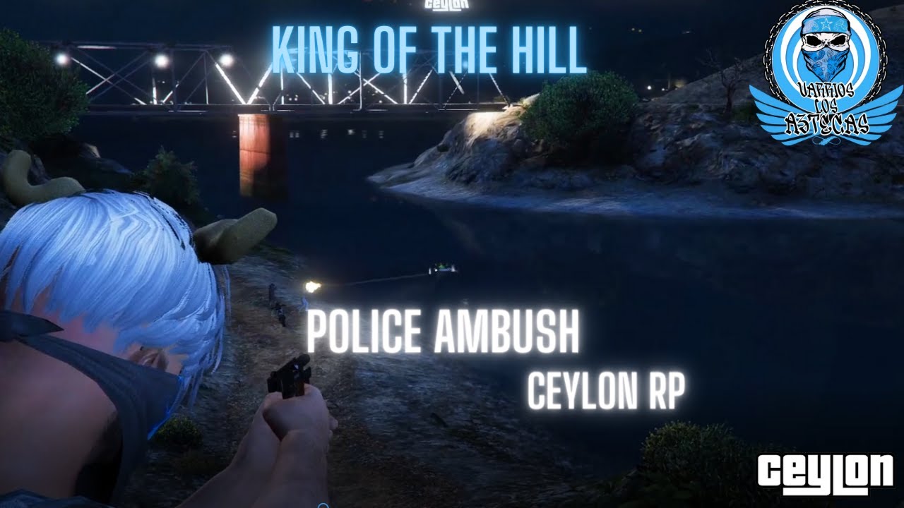 KING OF THE HILL | POLICE AMBUSH | VLA 💙| Ceylon RP | TITAN