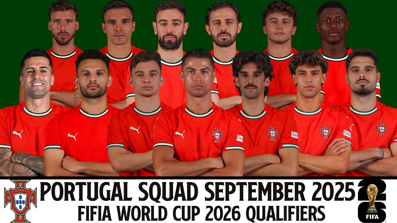 PORTUGAL Official Squad September 2025 | FIFIA World Cup 2026 Qualifiers