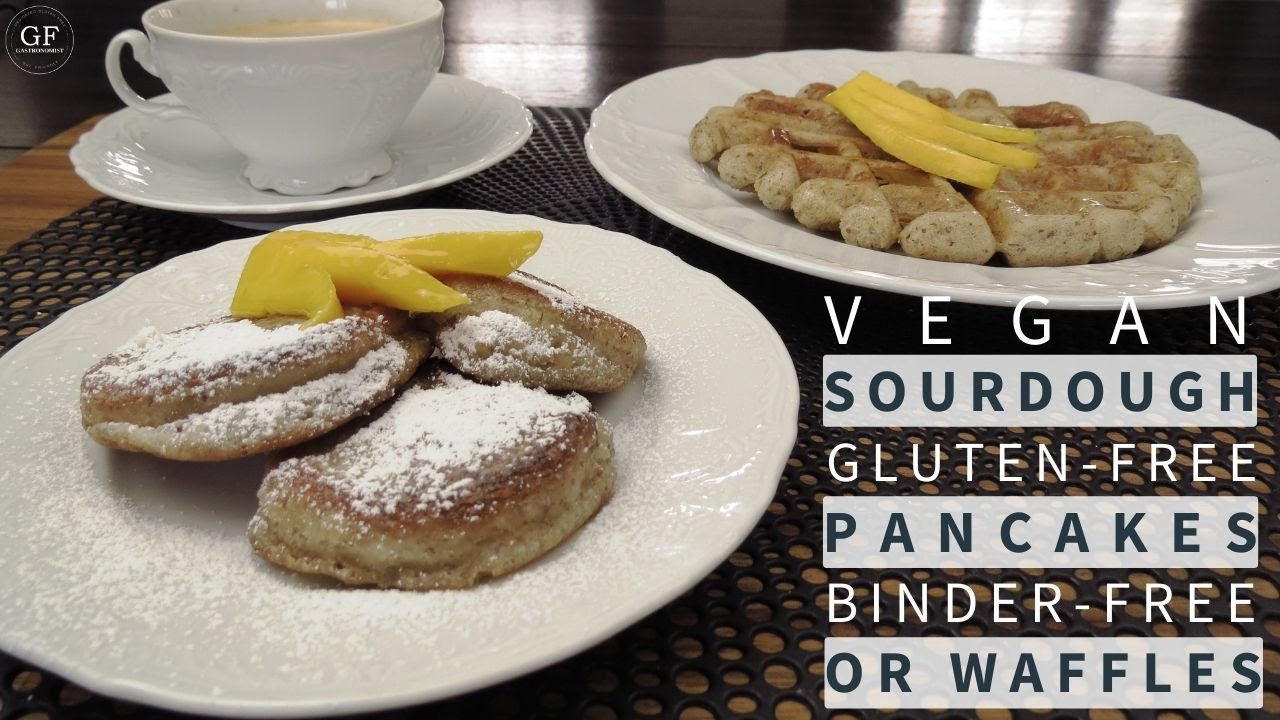 No-Binder SOURDOUGH PANCAKES or WAFFLES (Vegan, Free from Gluten, Gums, Nuts, Dairy, Eggs)
