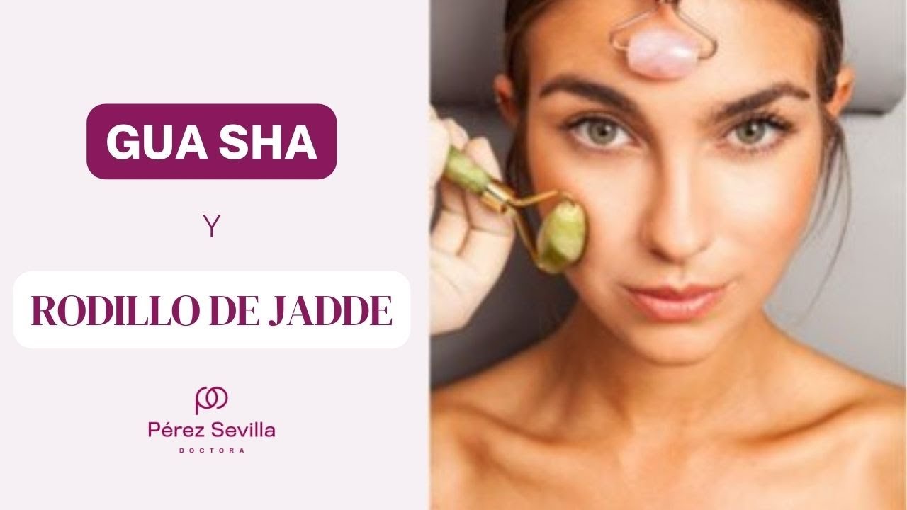 Gua sha y rodillo de jade - Clínica Dra. Pérez Sevilla