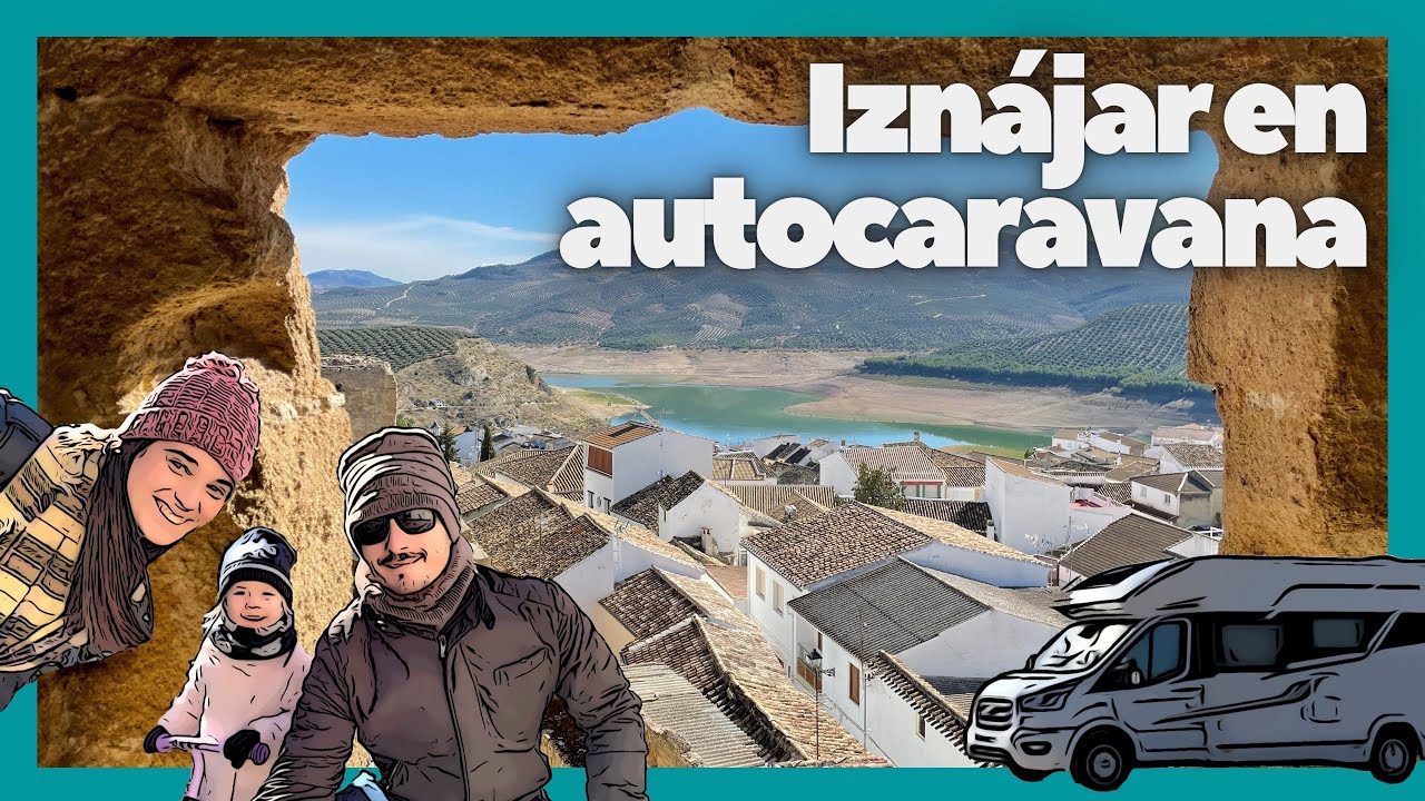 IZNÁJAR en AUTOCARAVANA | Pernocta, gastronomía y turismo
