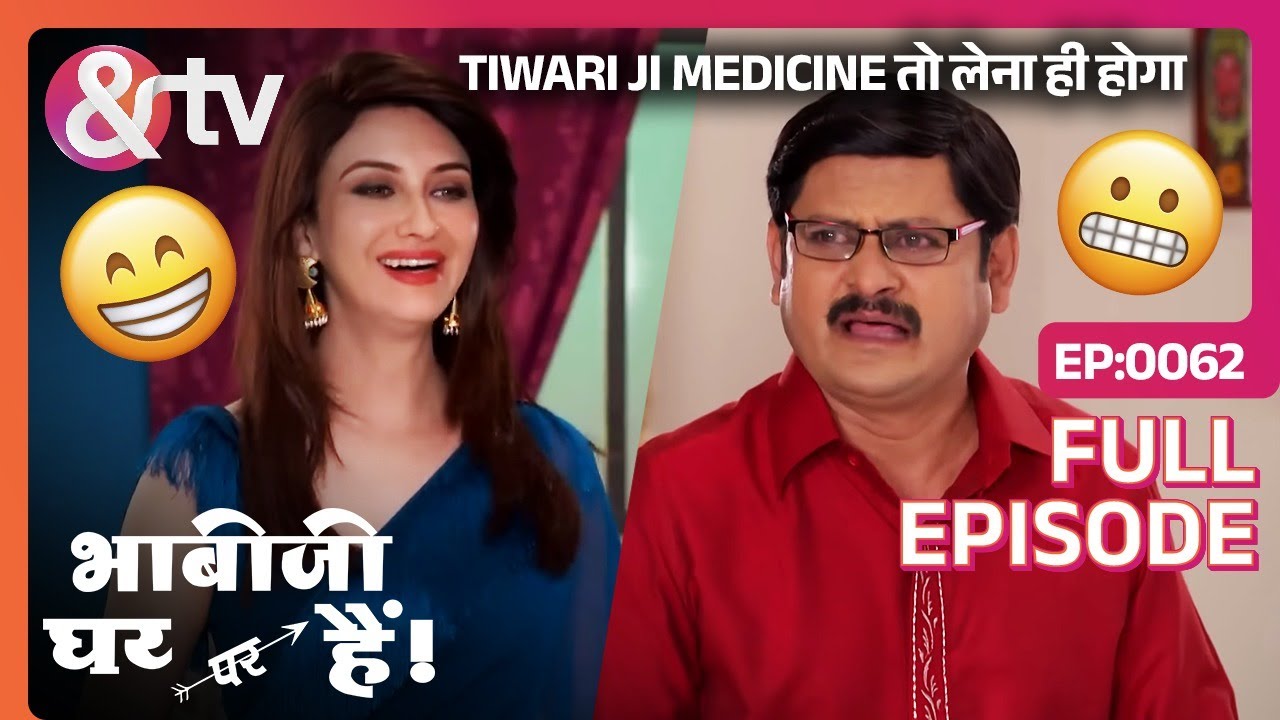 Tiwari Ji Medicine तो लेना ही होगा।| Bhabi Ji Ghar Par Hai! - Full Ep 62 | Angoori @andtvchannel