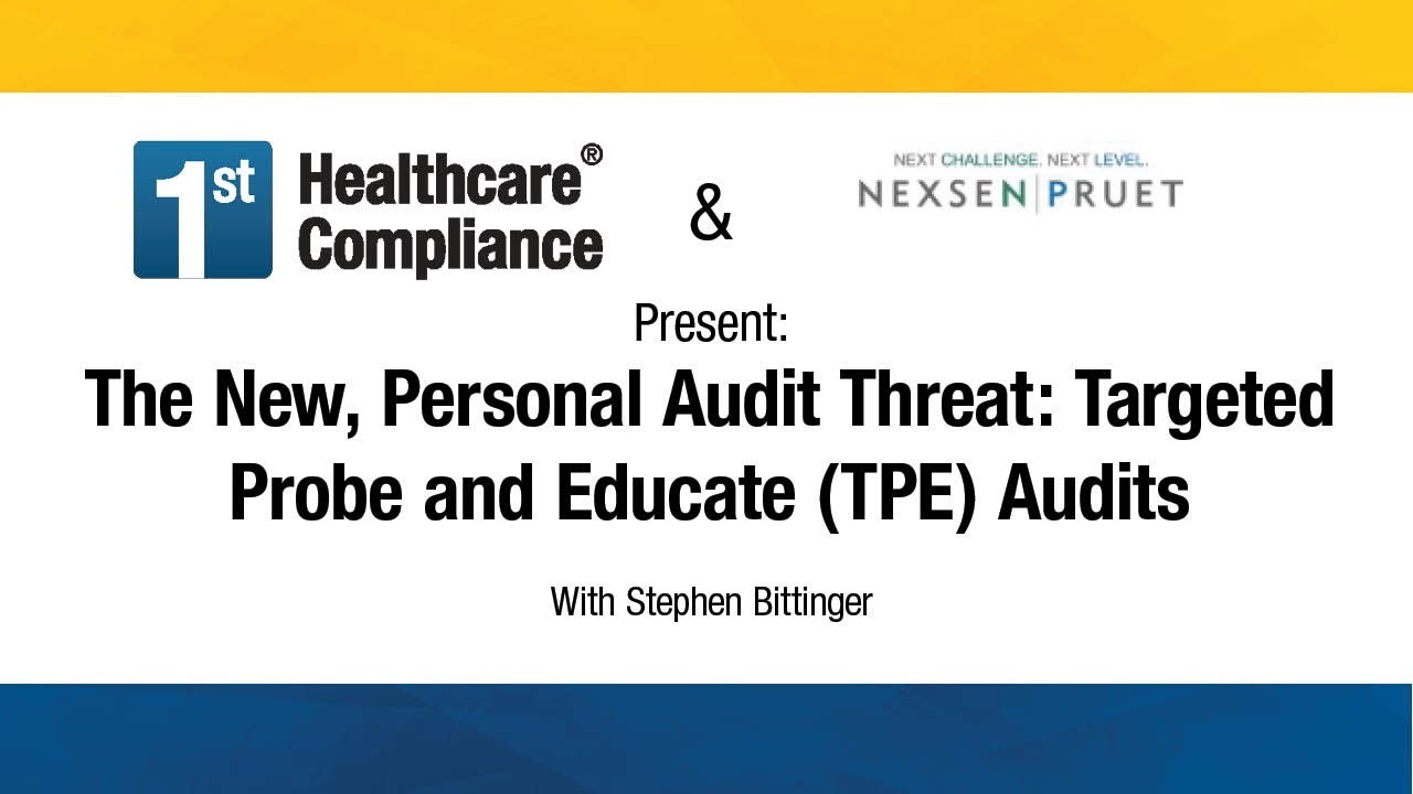 The New Personal Audit Threat Targeted Probe and Educate TPE Audits
