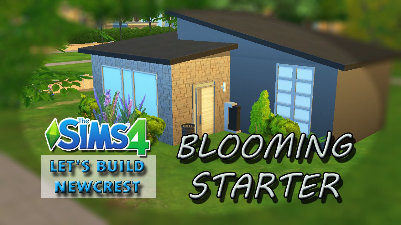 The Sims 4 #BuildNewcrest: Blooming Starter