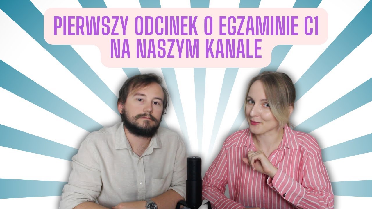 Egzamin C1 - jak wygląda?