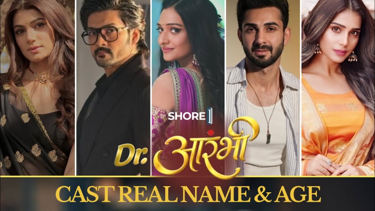 Dr. Aarambhi | Cast Real Name & Age | Colors TV Serial | Aishwarya Khare, Aditya Bipin | SHORE ONE 