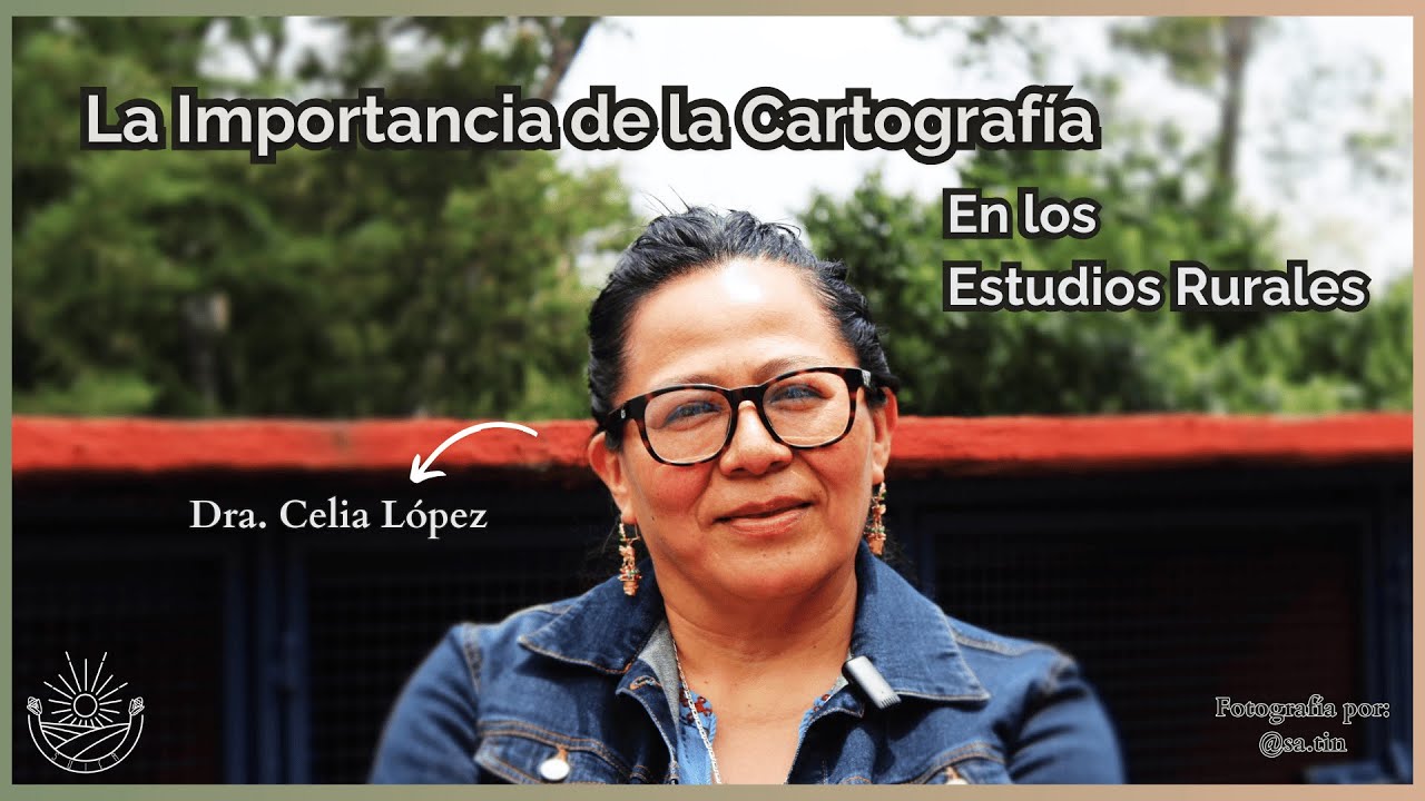 La importancia de la cartografía en los estudios rurales