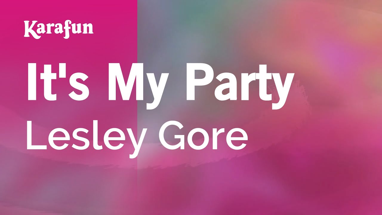 It's My Party - Lesley Gore | Karaoke Version | KaraFun