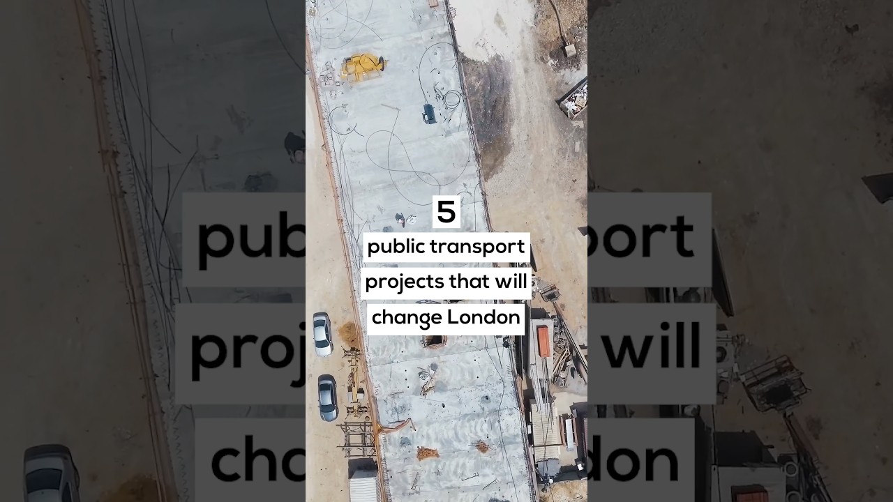 5 Public Transport Projects That Will Change London by 2035