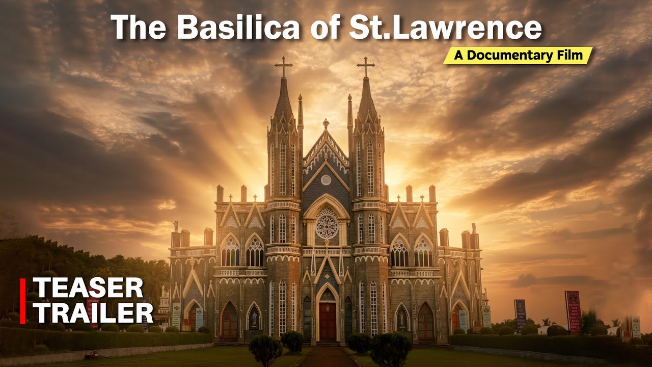 The Basilica of St. Lawrence Attur - Karkala | A Documentary Film | Official Teaser Trailer