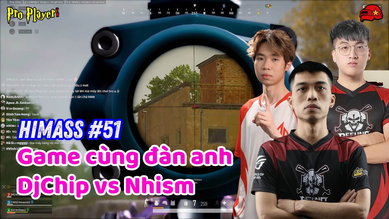 PUBG PC I AGAL_Himass #51 I Chơi game cùng đàn anh DjChip và Nhism