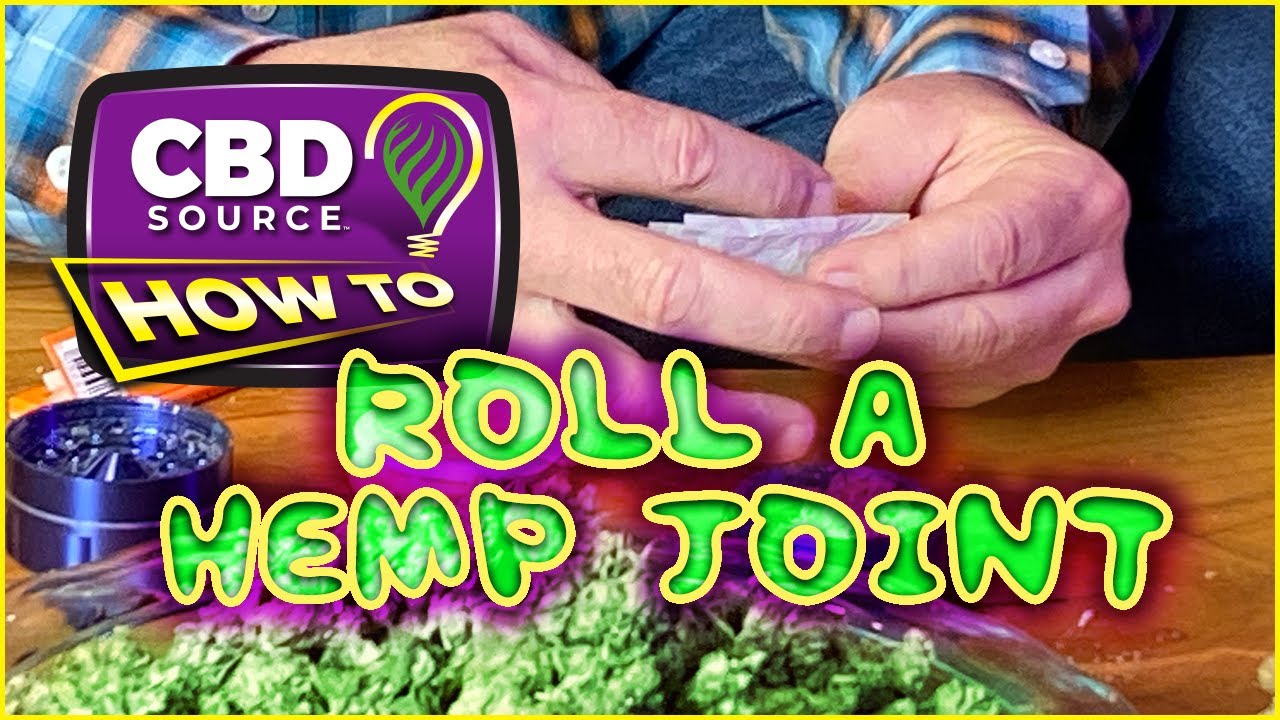 How to Roll a Hemp Joint | CBD Source How To?