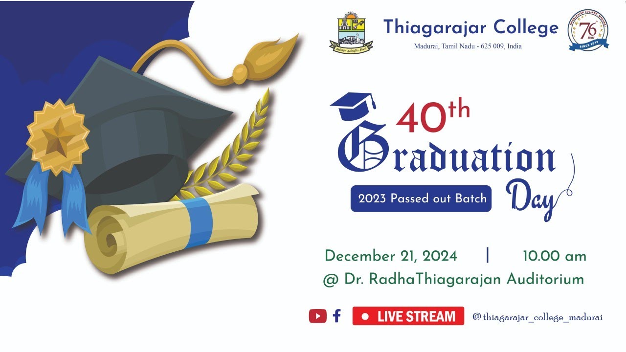 40th Graduation Day - 21.12.2024 - Thiagarajar College - Madurai