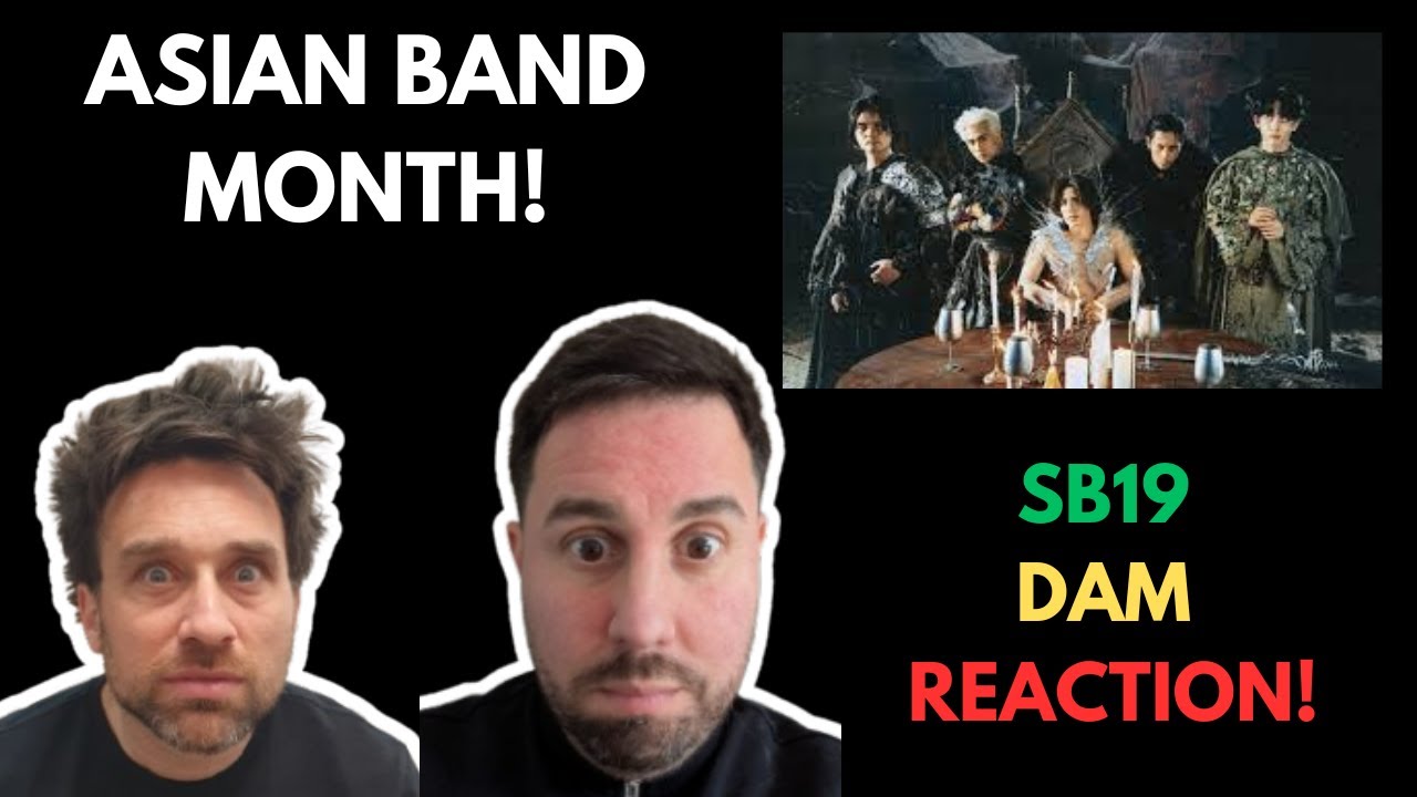 British Gents React to SB19 - DAM!