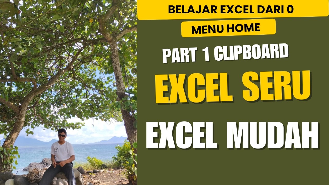 BELAJAR EXCEL DARI 0 PART 1 MENU HOME 