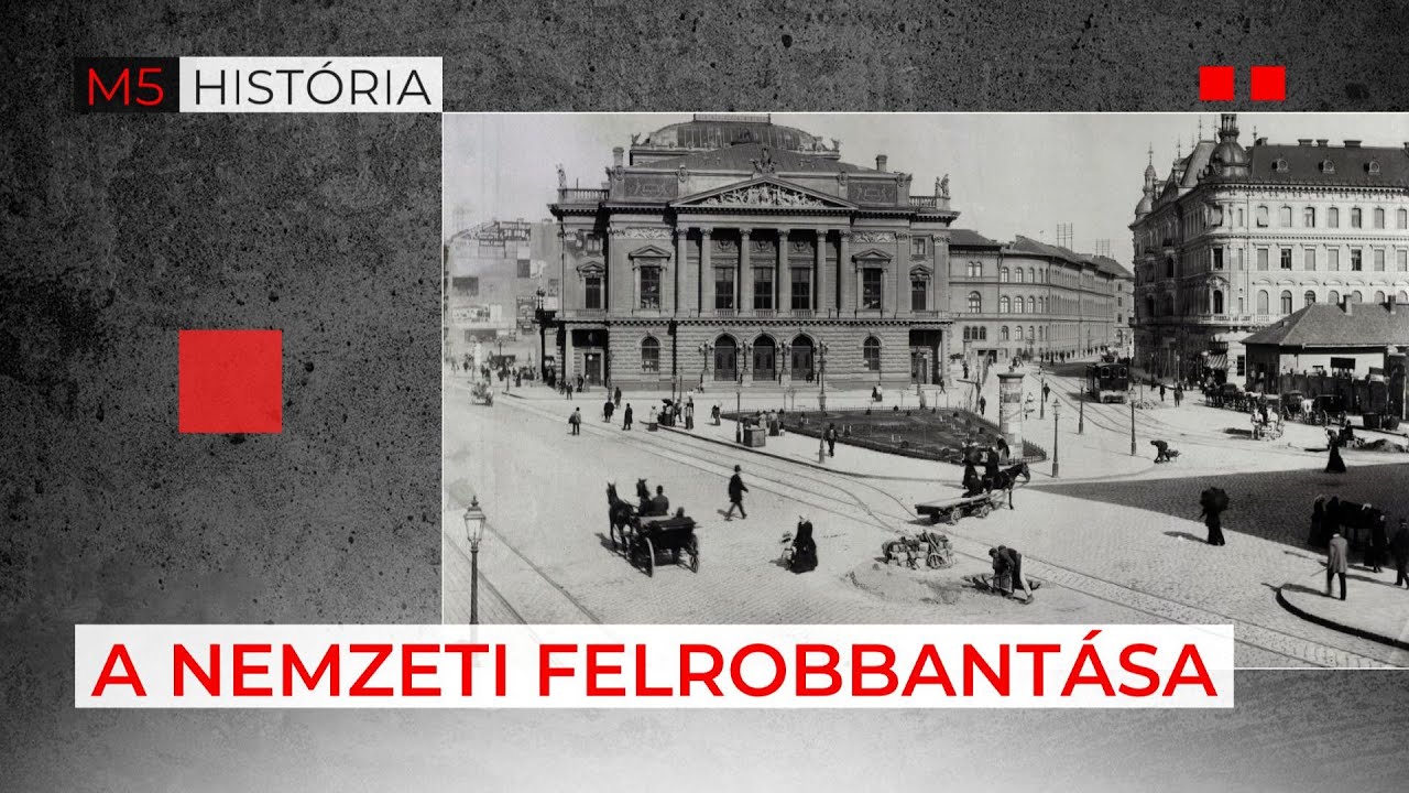Küzdelem a Nemzeti Színházunkért – M5 História