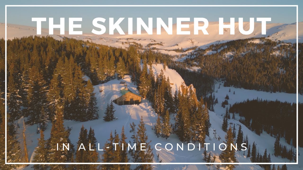 The Skinner Hut - All-Time Ski Conditions At A 10th Mountain Division Hut in Colorado's Backcountry