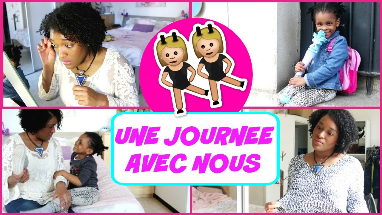 UNE JOURNEE AVEC NOUS :ENTRE MERE ET FILLE