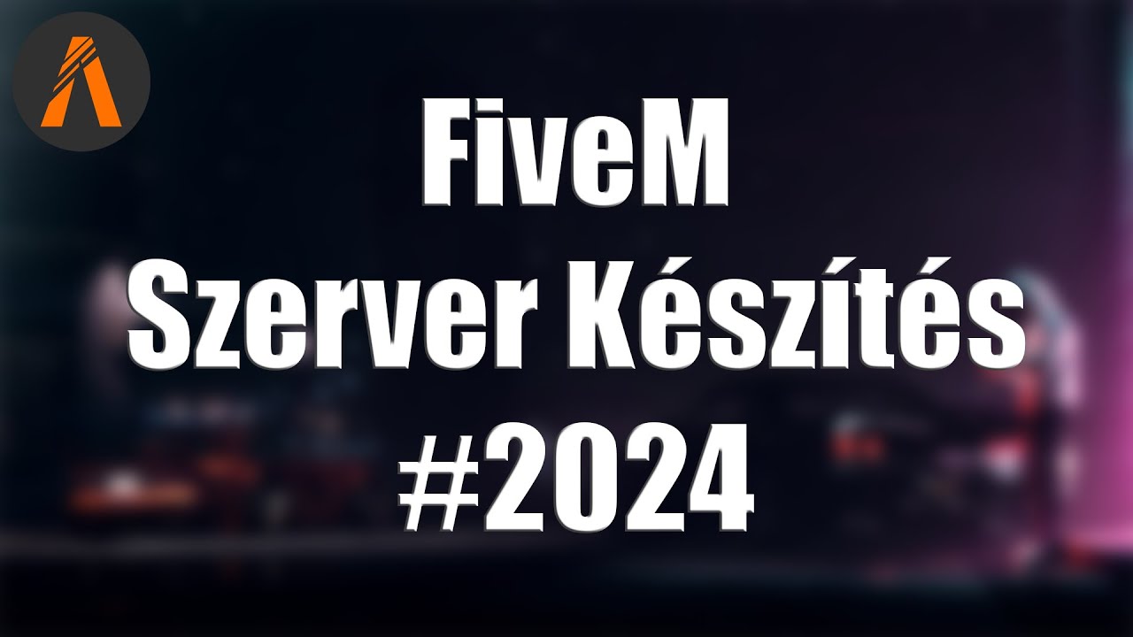 FiveM Szerver Készítés [2024]