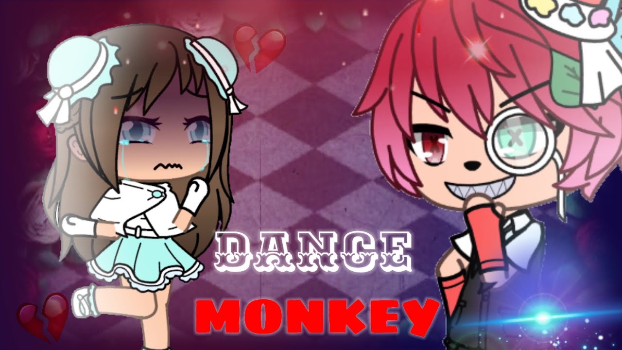 Dance monkey// Gacha life // GLMV~78k Special~