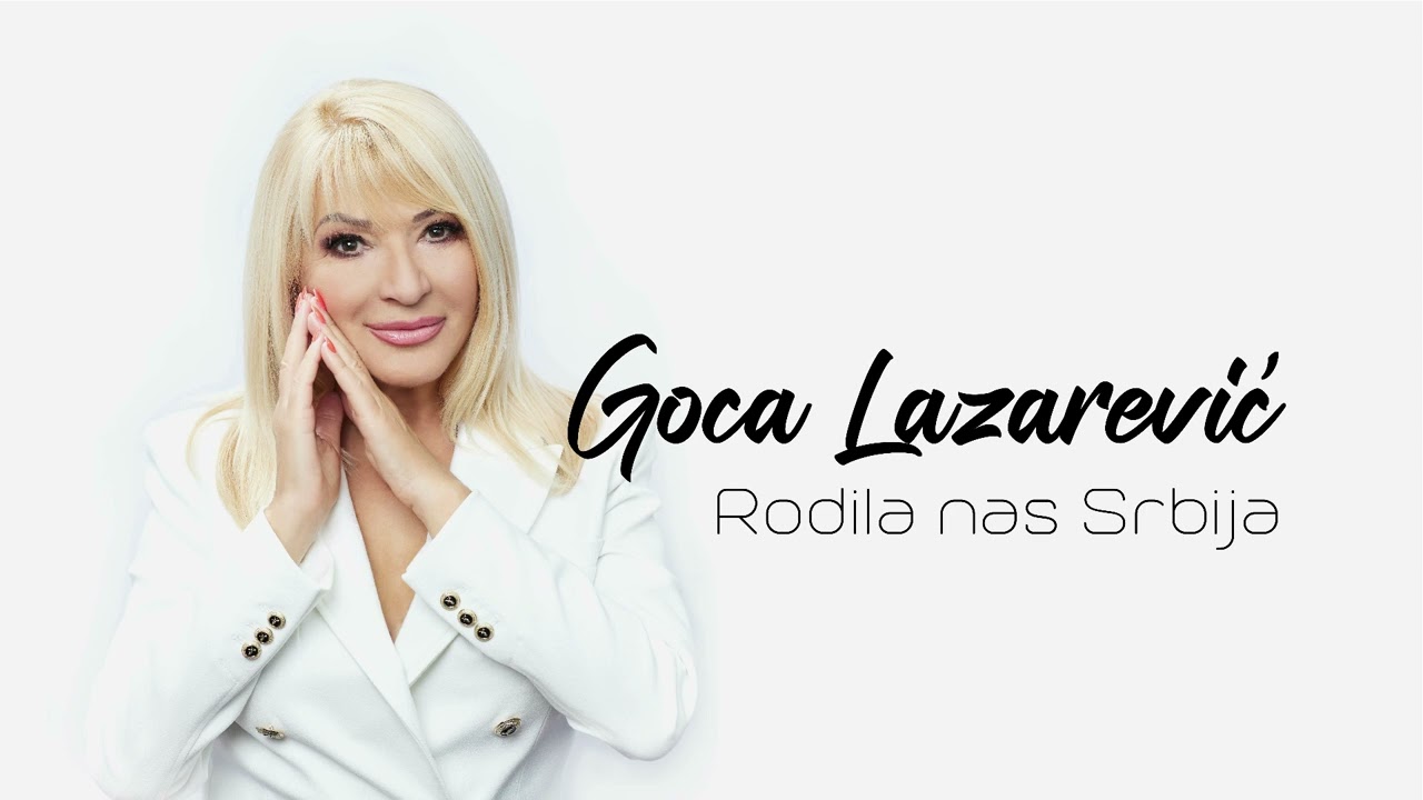 Goca Lazarević - Rodila nas Srbija | Official Music Video 2023.