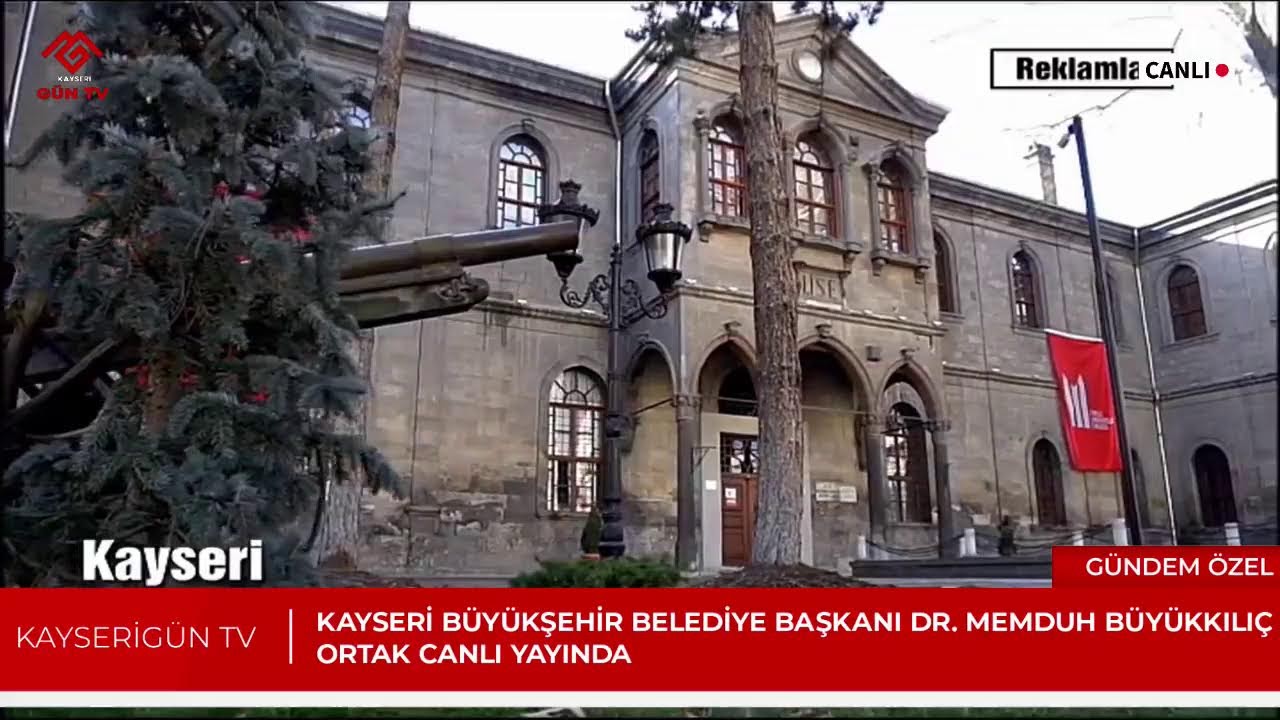 ORTAK CANLI YAYIN:MEMDUH BÜYÜKKILIÇ GÜNDEMİ DEĞERLENDİRİYOR |KAYSERİ GÜN TV