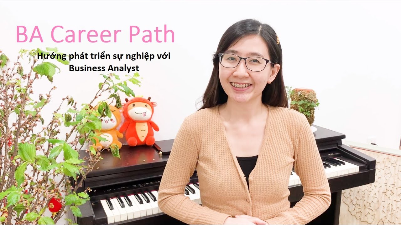 [Business Analyst] Career Path - Con đường sự nghiệp của BA