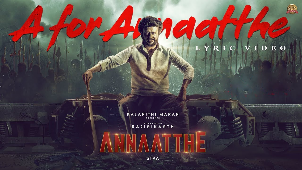 A for Annaatthe - Lyric Video | Annaatthe | Rajinikanth | Sun Pictures | D.Imman | Siva | Arivu